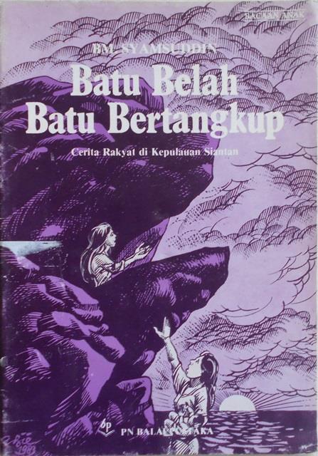 Batu Belah Batu Bertangkup: Cerita Rakyat di Kepulauan Siantan (Paperback)