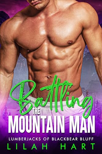 Battling the Mountain Man (Lumberjacks of Blackbear Bluff, #0.5)