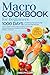 Macro Diet Cookbook for Beg...