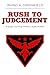 Rush To Judgement: A page-t...