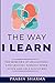 The Way I Learn