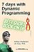 7 days with Dynamic Programming