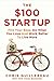 By Chris Guillebeau $100 Startup