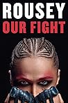 Our Fight: A Memoir