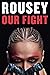 Our Fight: A Memoir