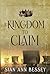 A Kingdom to Claim