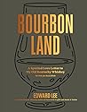 Bourbon Land: A S...