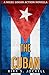 The Cuban: A Nigel Logan No...