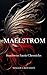 MAELSTROM: Southwest Faerie Chronicles