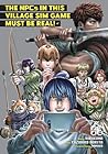 The NPCs in this Village Sim Game Must Be Real! (Manga) Vol. 6 by Hirukuma