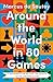 AROUND THE WORLD IN 80 GAMES: A mathematician unlocks the secrets of the greatest games