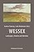 Wessex: Landscapes, Histori...
