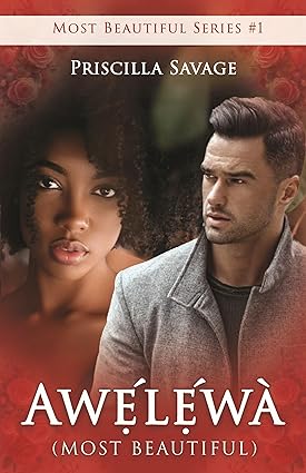 Awẹ́lẹ́wà (Most Beautiful): An Enemies to Lovers Romance (Most Beautiful Series #1)