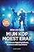 Mijn kop moest eraf: Mijn undercover klopjacht op Holleeder, Bruinsma en andere topcriminelen (Dutch Edition)