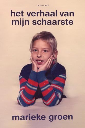 Het verhaal van mijn schaarste (Kindle Edition)