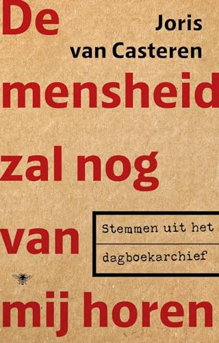 De mensheid zal nog van mij horen (Kindle Edition)