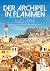 Der Archipel in Flammen (German Edition)