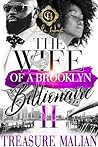 The Wife Of A Brooklyn Billionaire 2: An African American Romance