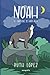 Noah, el lobo que se hizo alfa by Ruth Lopez