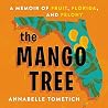 The Mango Tree: A...