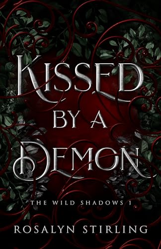 Kissed by a Demon (The Wild Shadows #1)