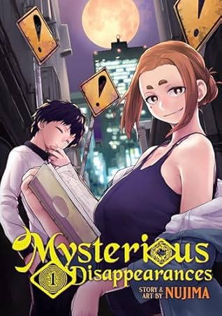 Mysterious Disappearances Vol. 1