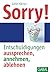 Sorry!: Entschuldigungen au...