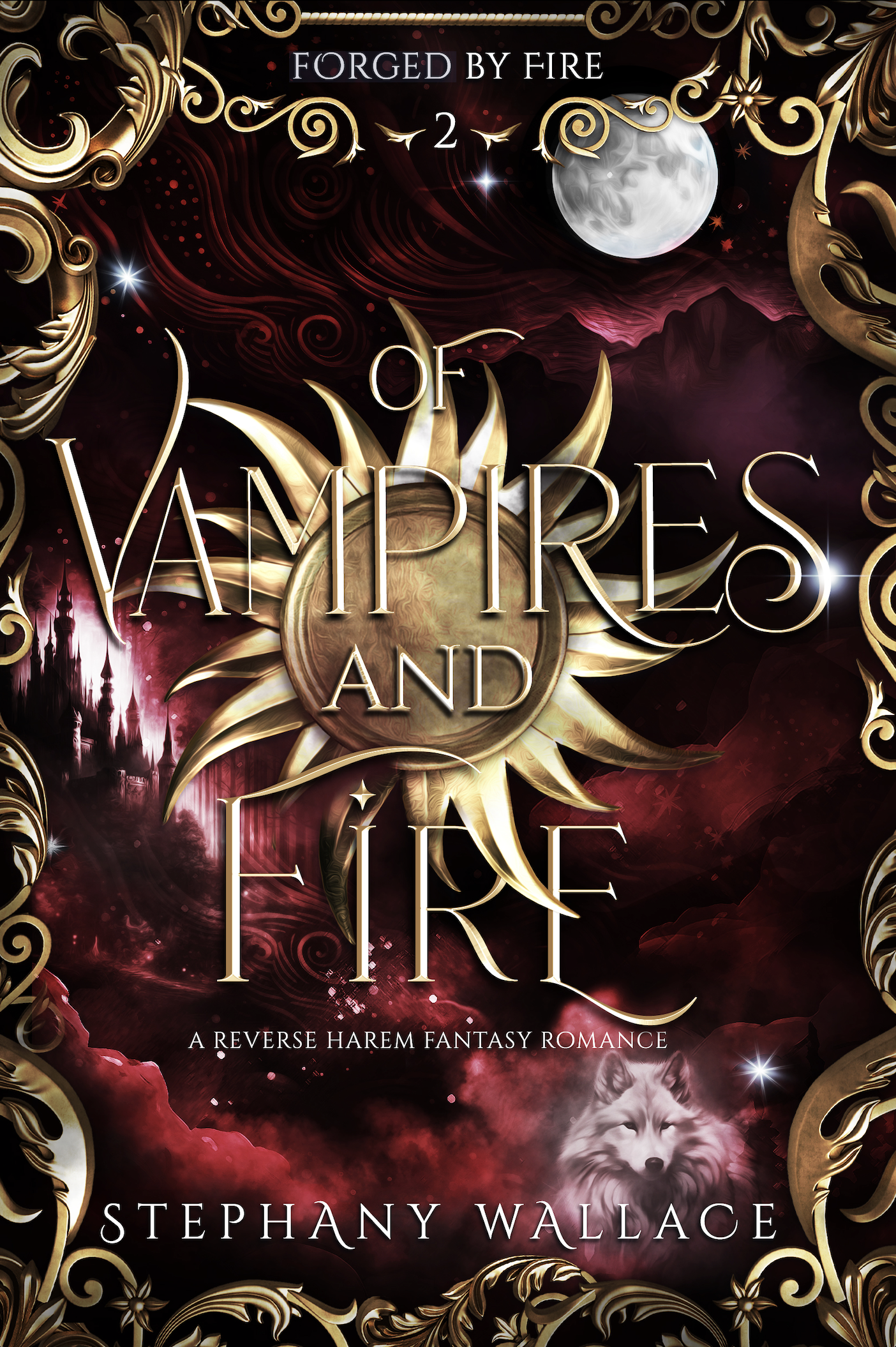 Of Vampires and Fire (Forged By Fire, #2)