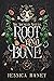 Root and Bone (Spencer Sist...