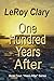100 Years After by LeRoy Clary