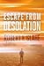 Escape From Desolation: Book Two: Resolution