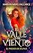 El Valle del Viento 2 by MARINA ARIAS VALCARCE