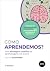 Como Aprendemos?: Uma Abordagem Científica da Aprendizagem e do Ensino (Portuguese Edition)