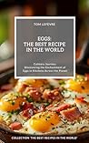 Eggs: The Best Re...