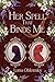 Her Spell That Binds Me: A Dark Sapphic Fantasy Romance (Her Spell Trilogy)