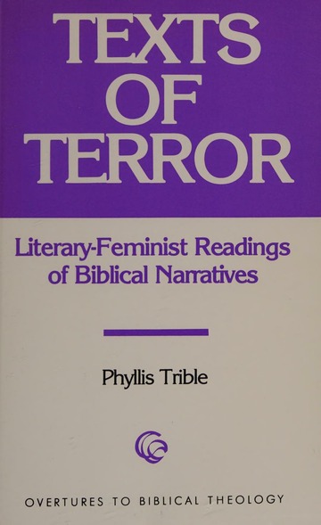 Texts of Terror: Literary-Feminist Readings of Biblical Narratives (Paperback)