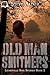Old Man Smithers (Lizardville Side Stories Book 2)