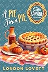 A Pie For A Pie