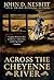 Across the Cheyenne River: ...