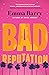 Bad Reputation