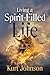 Living a Spirit-Filled Life...