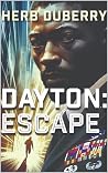 Dayton Escape: A ...