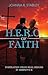 H.E.R.O. of Faith: Inspirat...