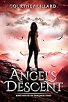 The Angel's Descent by Courtney Lillard