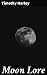 Moon Lore: Enriched edition...