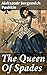 The Queen Of Spades: Greed, Obsession, and Supernatural Intrigue in Russian Romanticism