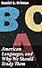 American Languages, and Why We Should Study Them: Exploring the Diversity of Indigenous Languages in America