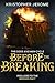 Before the Breaking: Prelud...