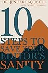 10 Steps to Save Your Editor's Sanity 10 Steps to Save Your Editor's Sanity