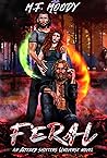 Feral (Altered Shifters Universe, #4) Feral (Altered Shifters Universe, #4)